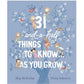 31 and-a-Half Things to Know as You Grow